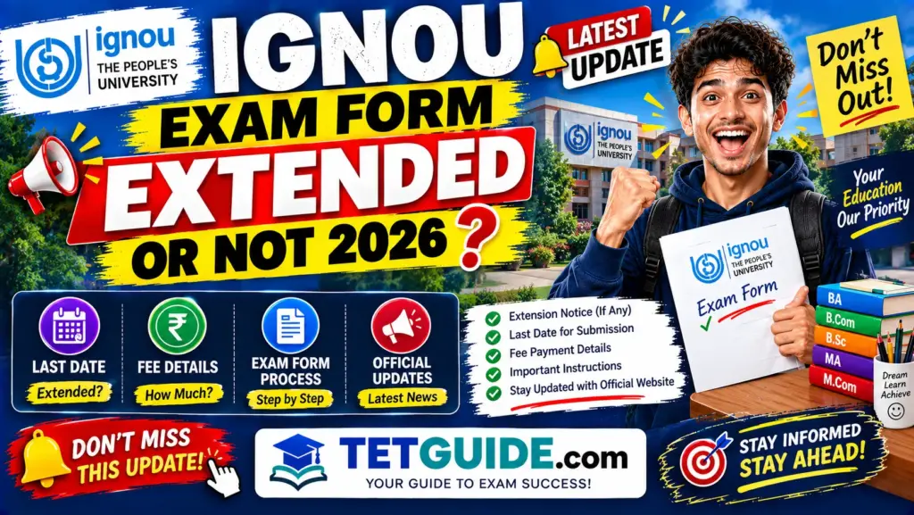 IGNOU Exam Form Extended or Not 2026